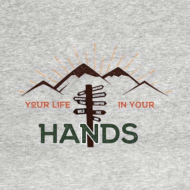 Your life in your hands WILD FREE by Mint Tees